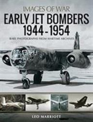 Early Jet Bombers, 1944-1954