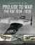 Prelude to War : The RAF, 1934-1939