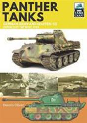 Panther Tanks : German Army and Waffen-SS, Defence of the West 1945