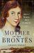 The Mother of the Brontës : When Maria Met Patrick