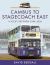 Cambus to Stagecoach East : A Fleet History, 1984-2020