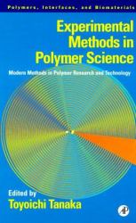 Experimental Methods in Polymer Science : Modern Methods in Polymer Research and Technology