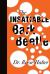 The Insatiable Bark Beetle