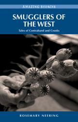 Smugglers of the West : Tales of Contraband and Crooks