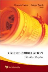 Credit Correlation : Life after Copulas