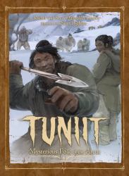 Tuniit : Mysterious Folk of the Arctic