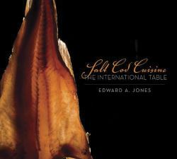 Salt Cod Cuisine : The International Table