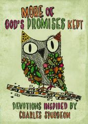 More of God's Promises Kept : Devotions Inspired by Charles Spurgeon