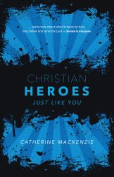 Christian Heroes : Just Like You