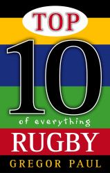 Top 10 of Everything Rugby