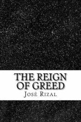 The Reign of Greed