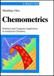 Chemometrics : Statistics and Computer Applications in Analytical Chemistry