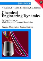 Chemical Engineering Dynamics : An Introduction to Modelling and Computer Simulation