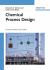 Chemical Process Design : Computer-Aided Case Studies