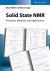 Solid State NMR : Principles, Methods, and Applications