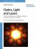 Optics, Light and Lasers : The Practical Approach to Modern Aspects of Photonics and Laser Physics