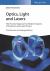 Optics, Light and Lasers : The Practical Approach to Modern Aspects of Photonics and Laser Physics