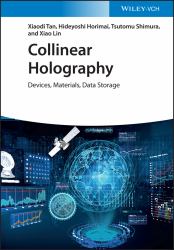 Collinear Holography : Devices, Materials, Data Storage