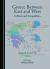 Greece Between East and West : Culture and Geopolitics (Durrell Studies 7)