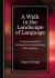 A Walk in the Landscape of Language : A Journey Towards a Heideggerian Understanding with Language