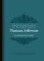 Thirty-Six Short Essays on the Probing Mind of Thomas Jefferson : A Sentimental Traveller