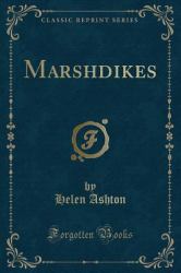 Marshdikes (Classic Reprint)