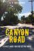 Canyon Road : A Rhett and Toni Detective Novel