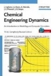 Chemical Engineering Dynamics : An Introduction to Modelling and Computer Simulation