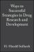 Ways to Successful Strategies in Drug Research and Development