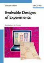 Evolvable Designs of Experiments : Applications for Circuits