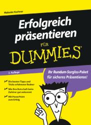 Erfolgreich präsentieren für Dummies