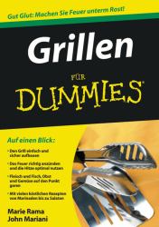 Grillen für Dummies : Gut Glut: Machen Sie Feuer unterm Rost!