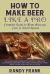 How to Make Beer Like a Pro : Complete Guide to Home Brewing - Even in Small Spaces