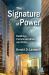 The Signature of Power : Buildings, Communications, and Policy