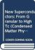 New Superconductors : From Granular to High Tc (Condensed Matter Phy...