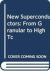 New Superconductors : From Granular to High Tc