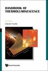 Handbook of Thermoluminescence