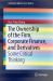 The Ownership of the Firm, Corporate Finance, and Derivatives : Some Critical Thinking