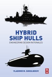 Hybrid Ship Hulls