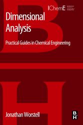 Dimensional Analysis : Practical Guides in Chemical Engineering