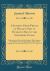 A Journey from Prince of Wales's Fort in Hudson's Bay, to the Northern Ocean : Undertaken by Order of the Hudson's Bay Company, for the Discovery of Copper Mines, a Northwest Passage, &C. , in the Years 1769, 1770, 1771, and 1772 (Classic Reprint)