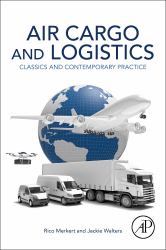 Air Cargo and Logistics : Classics and Contemporary Practice