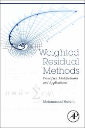 Weighted Residual Methods : Principles, Modifications and Applications