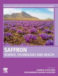 Saffron : Science, Technology and Health