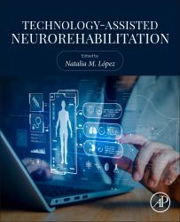 Advances in Technology-Assisted Neurorehabilitation