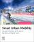 Smart Urban Mobility : Transport Planning in the Age of Big Data and Digital Twins