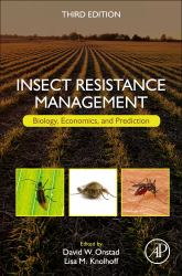 Insect Resistance Management : Biology, Economics, and Prediction