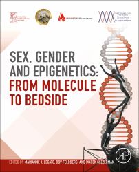 Sex, Gender, and Epigenetics : From Molecule to Bedside