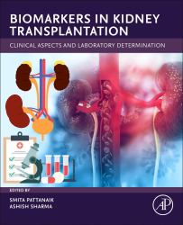 Biomarkers in Kidney Transplantation : Clinical Aspects and Laboratory Determination