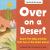 Over on a Desert : A Sandy Baby Animal Counting Book